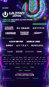 日本最大級 都市型ダンスミュージックフェスティバル「ULTRA JAPAN 2025」出演アーティストFULL LINE UPが発表！1stラインナップのCalvin HarrisやMartin Garrixに続き、ARTBATやMorten、Black Tiger Sex Machine、Apasheなどの人気DJの出演が続々決定！