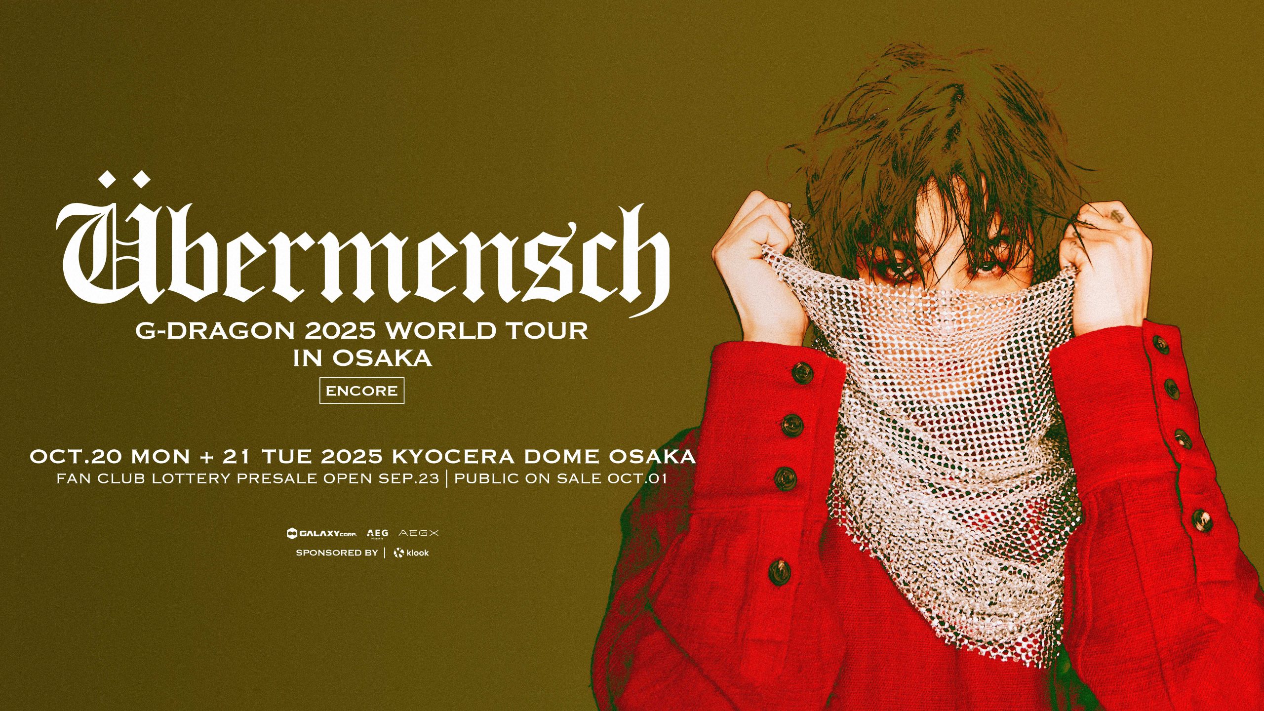 グローバルアイコン G-DRAGON、ワールドツアーで大阪に凱旋！9月23日(火・祝)18:00よりファンクラブ先行受付開始！！G-DRAGON 2025 WORLD TOUR [Übermensch] IN OSAKA : ENCORE